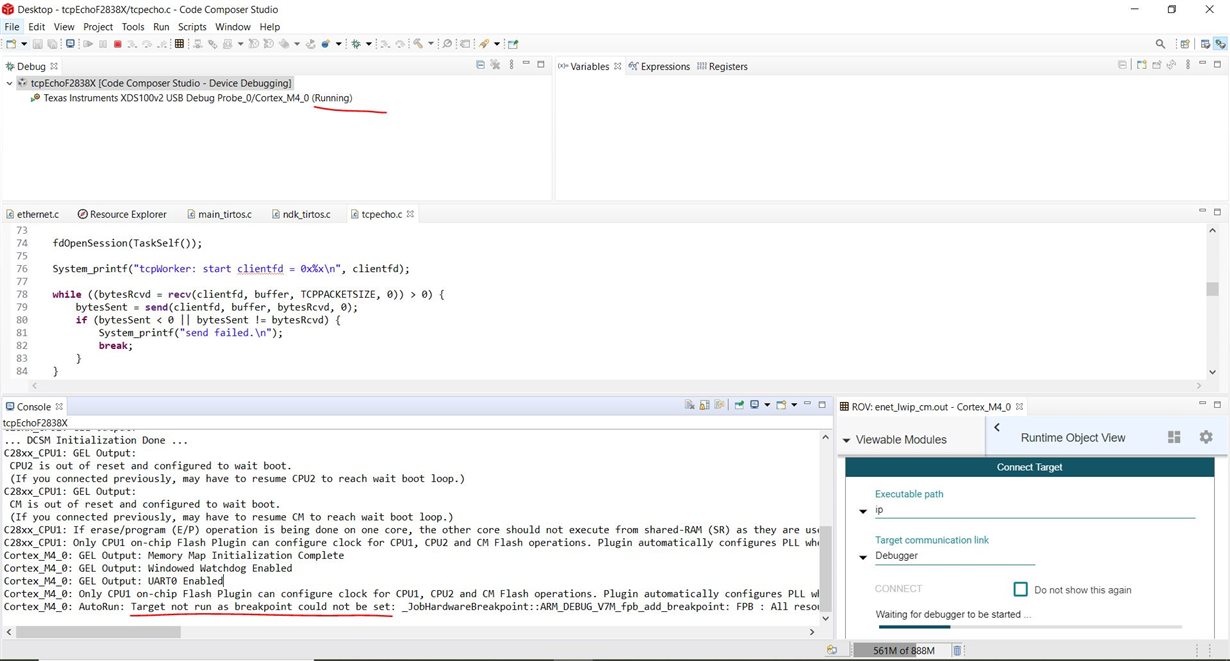CCS/TMS320F28388D: TMS320F28388D tcpEchoF2838X issues - Code Composer ...